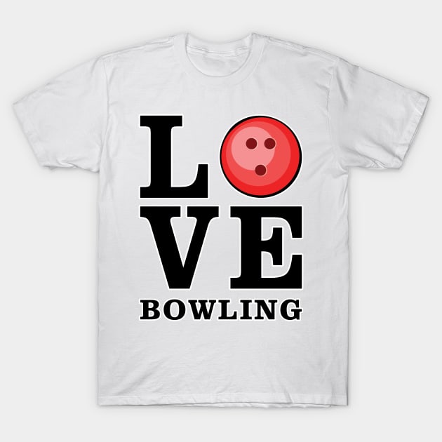 Love Bowling T-Shirt by DesignWood-Sport